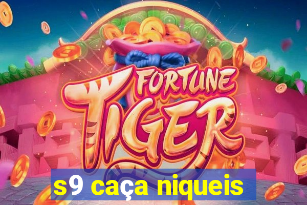 s9 caça niqueis